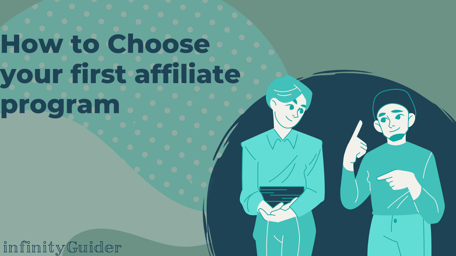 how to Choose your first affiliate program