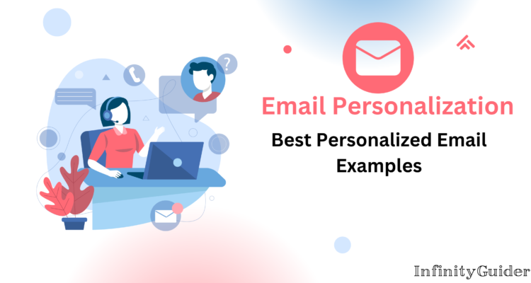 Email Personalization Tips: 10 of the Best Personalized Email Examples