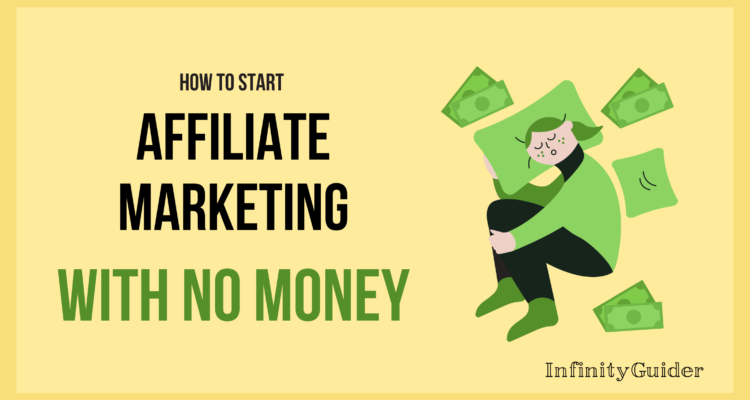 How to Start Affiliate Marketing With No Money