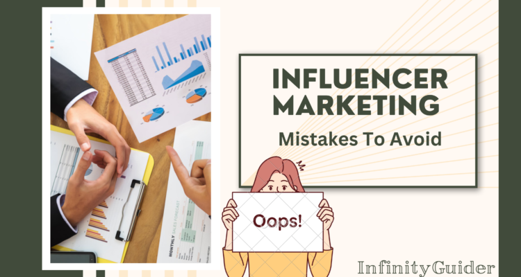 Mistakes to Avoid in Your Influencer Marketing Strategy