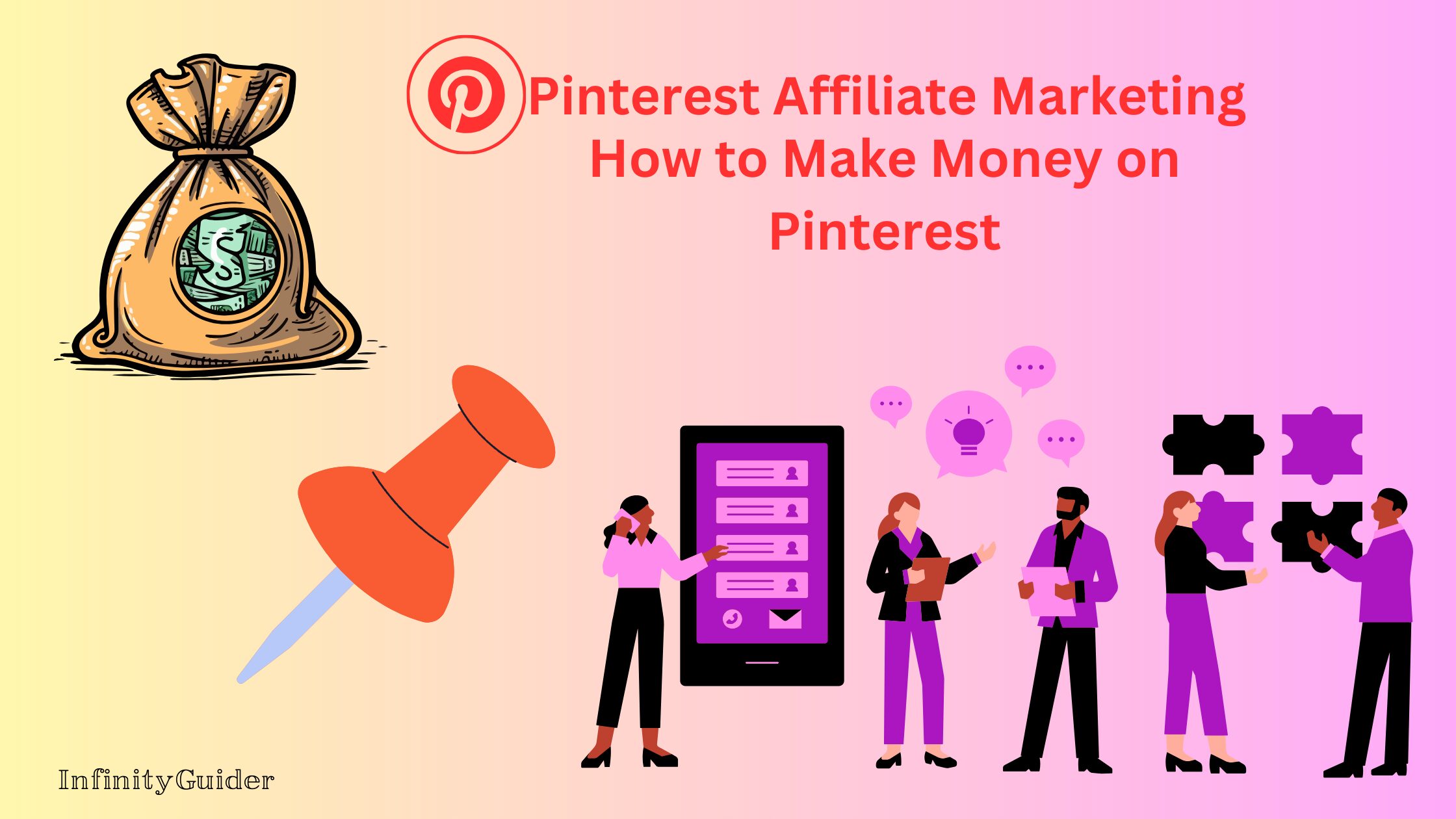 Pinterest Affiliate Marketing: How to Make Money on Pinterest