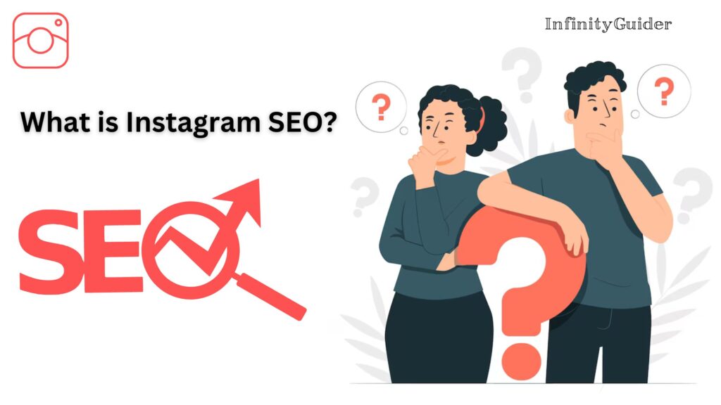 What is Instagram SEO? 