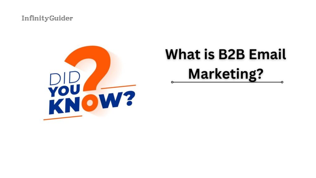 What is B2B Email Marketing? 