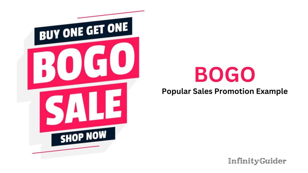 BOGO Sales Promotion Examples 